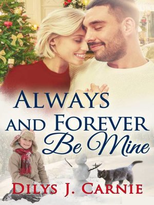 cover image of Always and Forever Be Mine